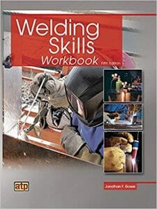 New Edition of Welding Skills Addresses Industry Certification