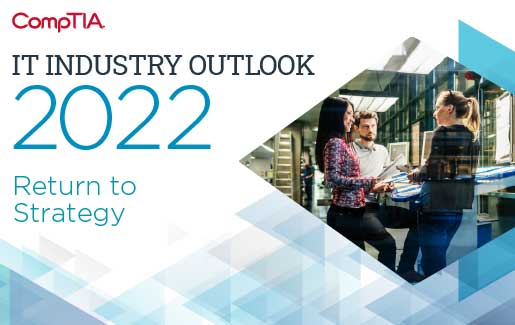 CompTIA 2022 Industry Update