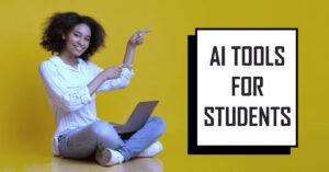 AI Tools For Students