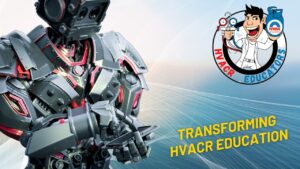 Transforming HVACR Education